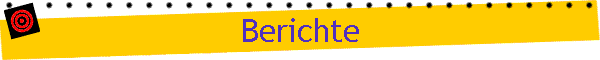 Berichte