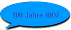 100 Jahre RKV